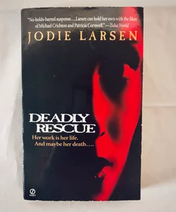 Deadly Rescue 