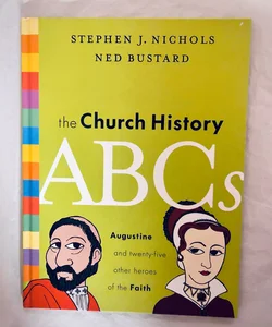 The Church History ABCs