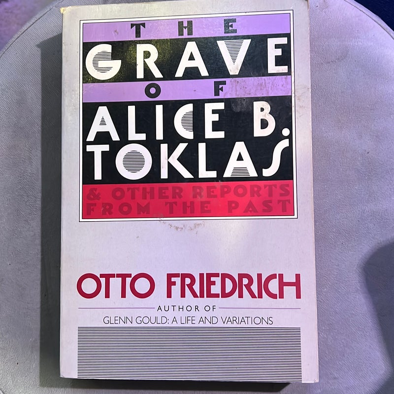 The Grave of Alice B. Toklas