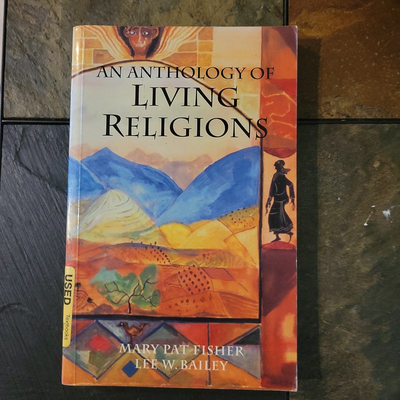 An Anthology of Living Religions
