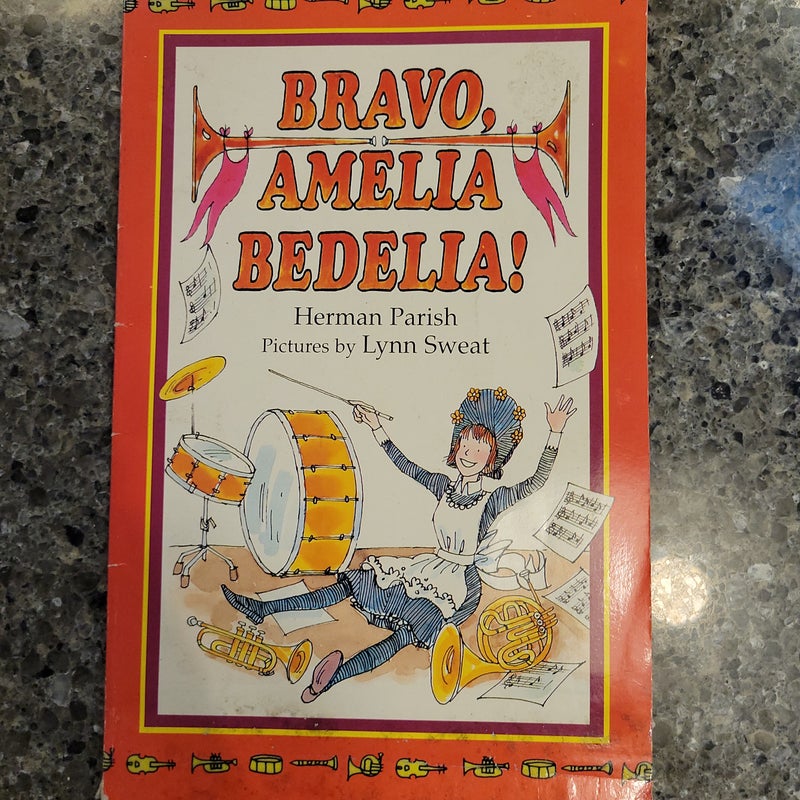 Bravo, Amelia Bedelia!