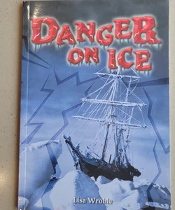 Danger on Ice