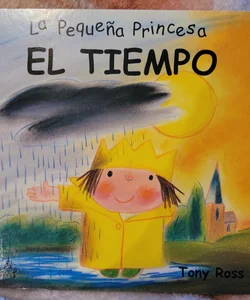 El Tiempo: La Pequeña Princesa / Weather