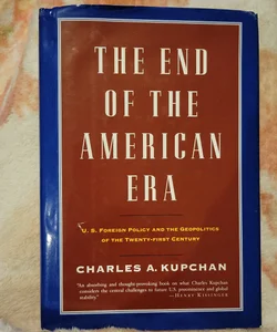 The end of the American era
