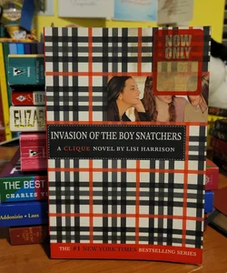 Invasion of the Boy Snatchers (Clique, No. 4)