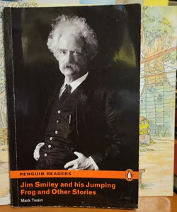 Jim Smiley And His Jumping Frog And Other Stories