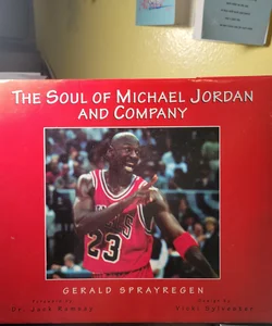 The Soul of Michael Jordan and Company