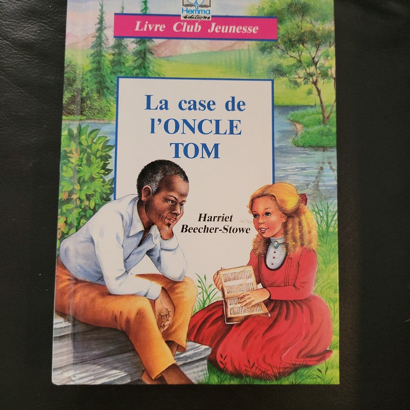 La Case de l'ONCLE TOM
