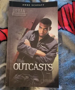 The Outcasts                            Urban Underground Saddleback