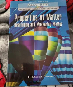 Properties of Matter SB1 Describing and Measuring Matter