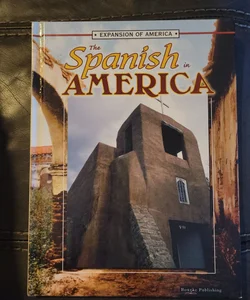 The Spanish in America