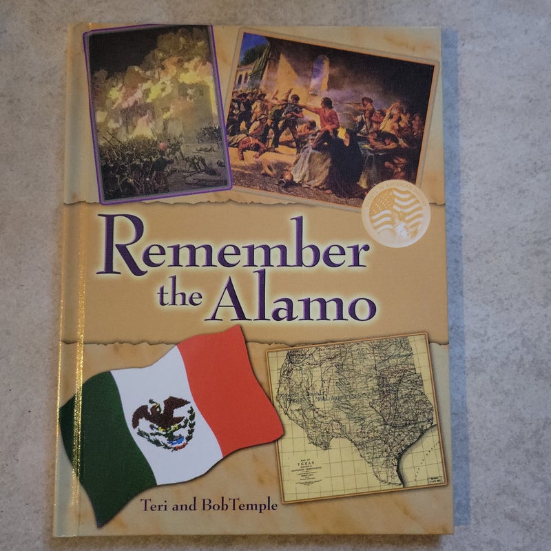Remember the Alamo (Events in American History)