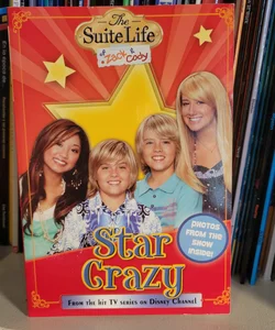 The Suite Life of Zack & Cody Star Crazy (Scholastic/book club special market edition)a
