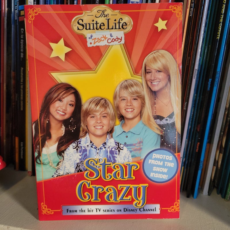 The Suite Life of Zack & Cody Star Crazy (Scholastic/book club special market edition)a
