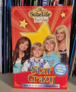 The Suite Life of Zack & Cody Star Crazy (Scholastic/book club special market edition)