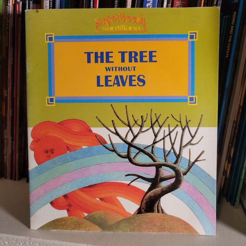 The Tree Without Leaves (Superbooks/Superlibros)