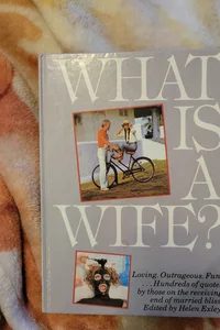 What is a Wife?