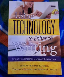 Using technology to enhance writing