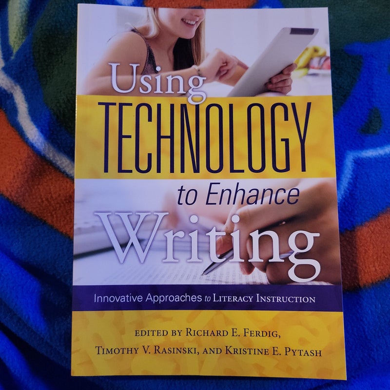 Using technology to enhance writing