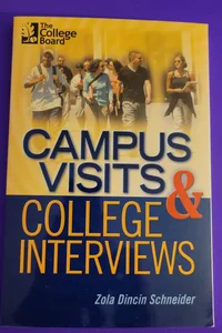 Campus visits & college interviews