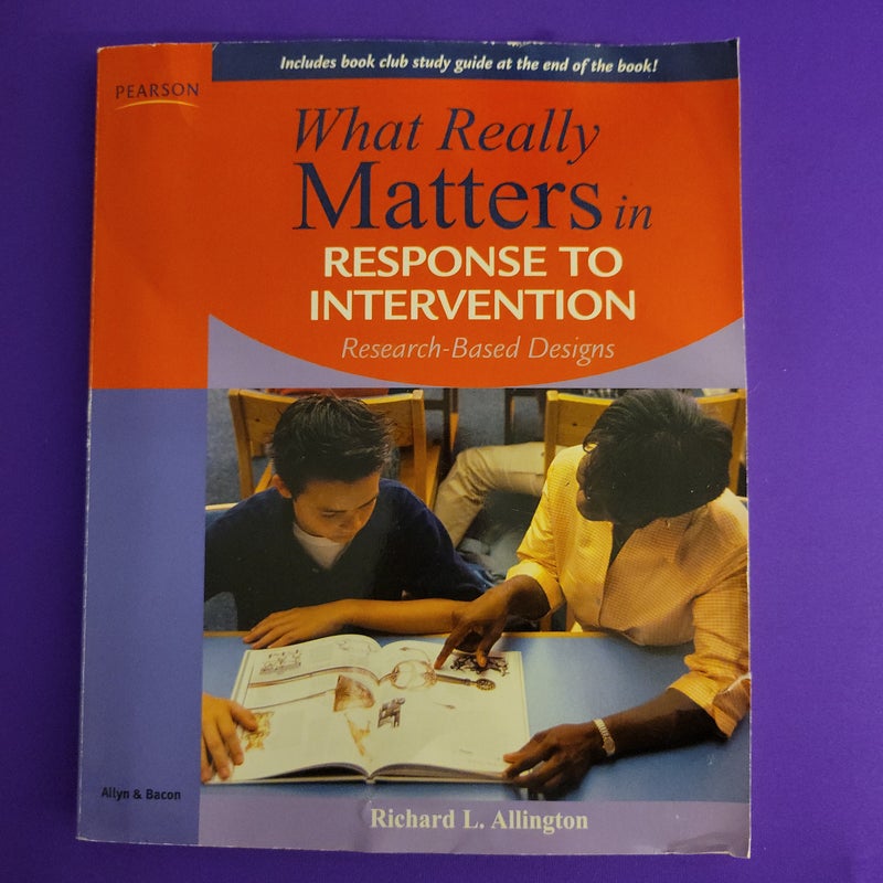 What Really Matters in Response to Intervention 