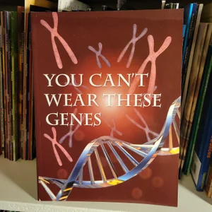 You Can't Wear These Genes