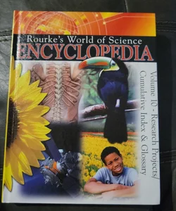 Rourke's World Of Science Encyclopedia Volume 10