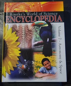 Rourke's World Of Science Encyclopedia Volume 7