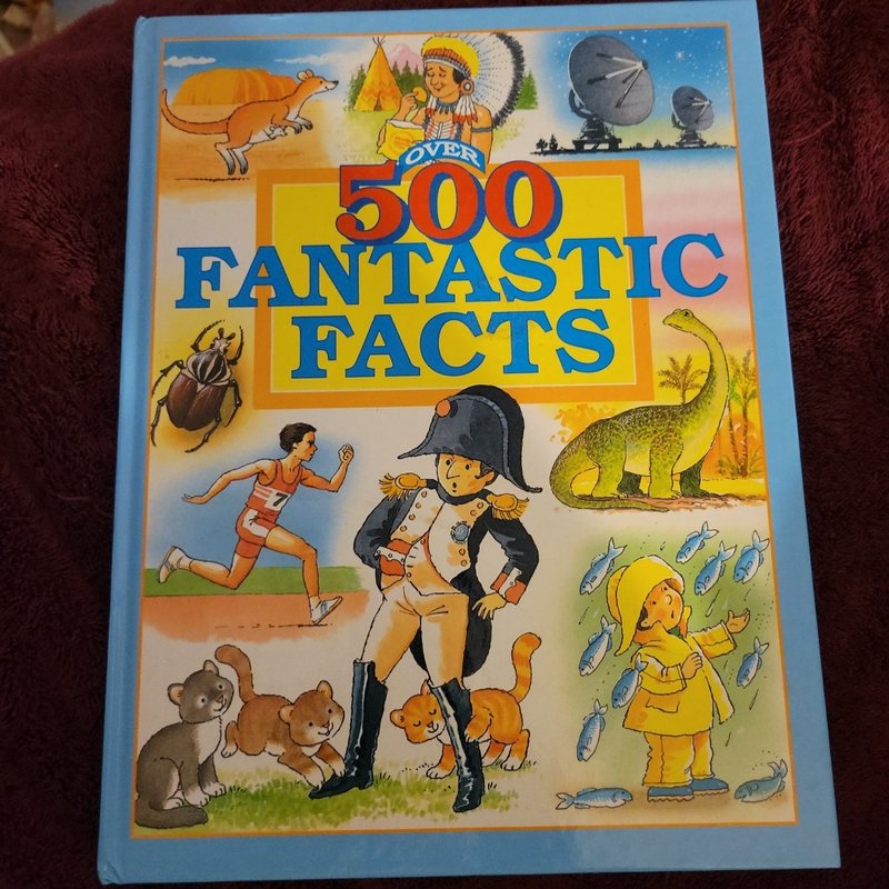 500 Fantastic Facts by Anne McKie