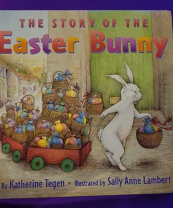 The Story of the Easter Bunny