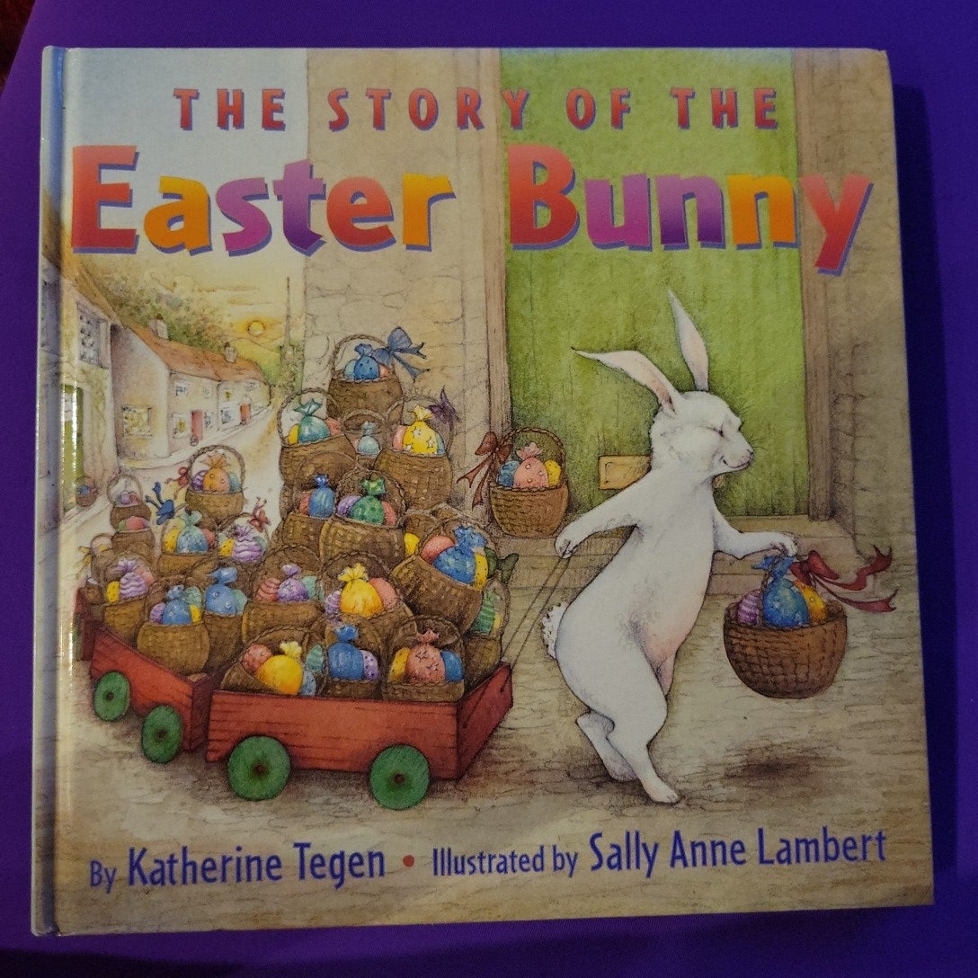 The Story of the Easter Bunny by Katherine Tegen, Hardcover Pangobooks