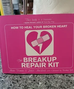 The Breakup Repair Kit