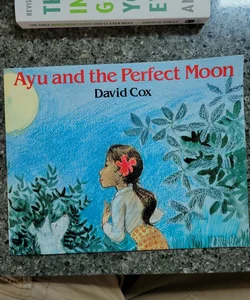 Ayu and the Perfect Moon