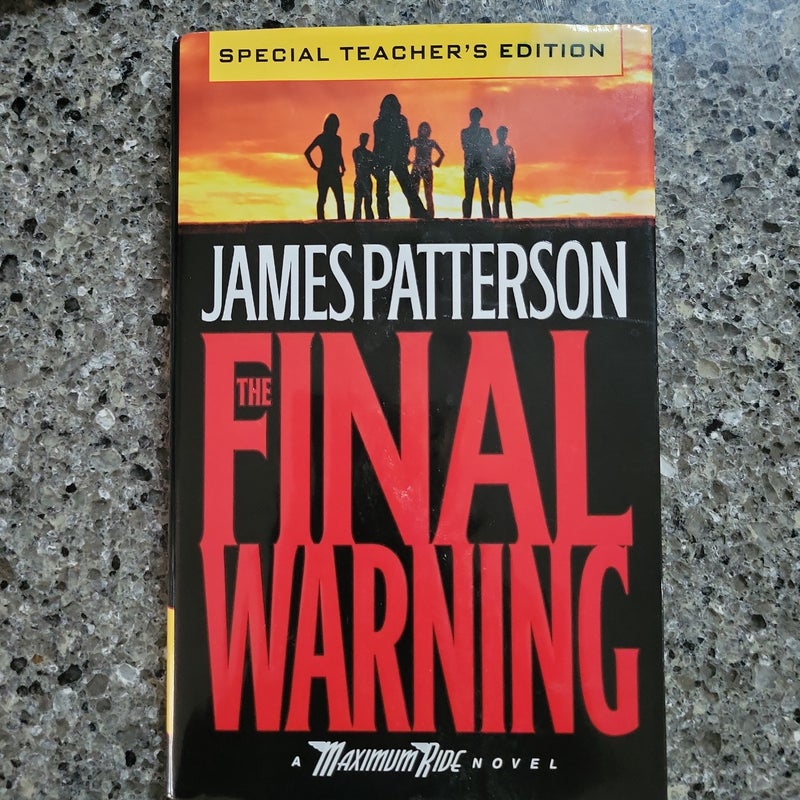 The Final Warning- Special Teacher's Edition 