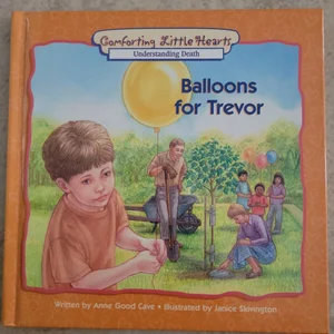 Balloons for Trevor