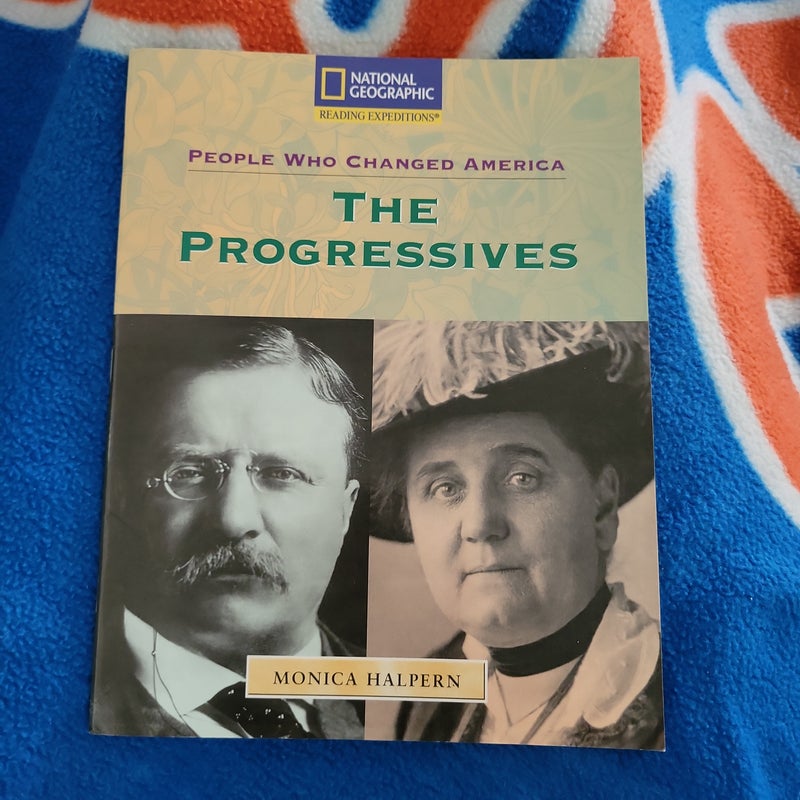 People Who Changed America The Progressive 