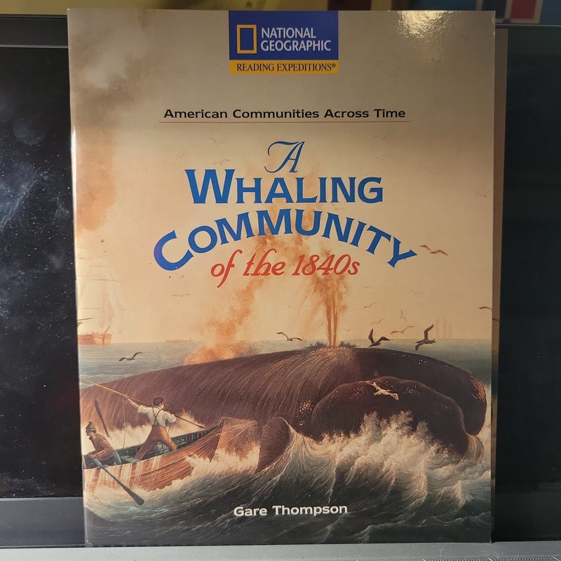 A Whaling Community of the 1840's
