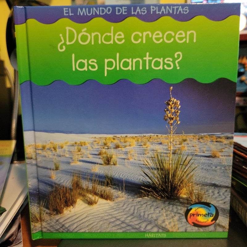 ¿Dónde Crecen las Plantas?