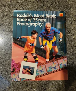 Kodak's Most Basic Book of 35mm Photography VINTAGE 