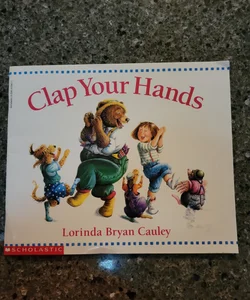 Clap Your Hanfs by Lorinda Bryan Cauley