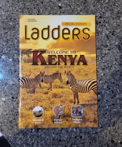 Ladders Social Studies 3: Welcome to Kenya! (below-Level)