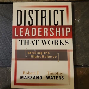 District Leadership That Works