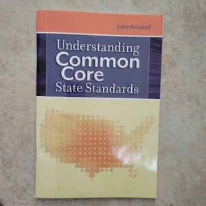 Understanding Common Core State Standards