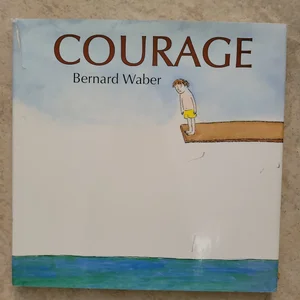 Courage