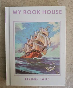 My Book House Flying Sails Book 8