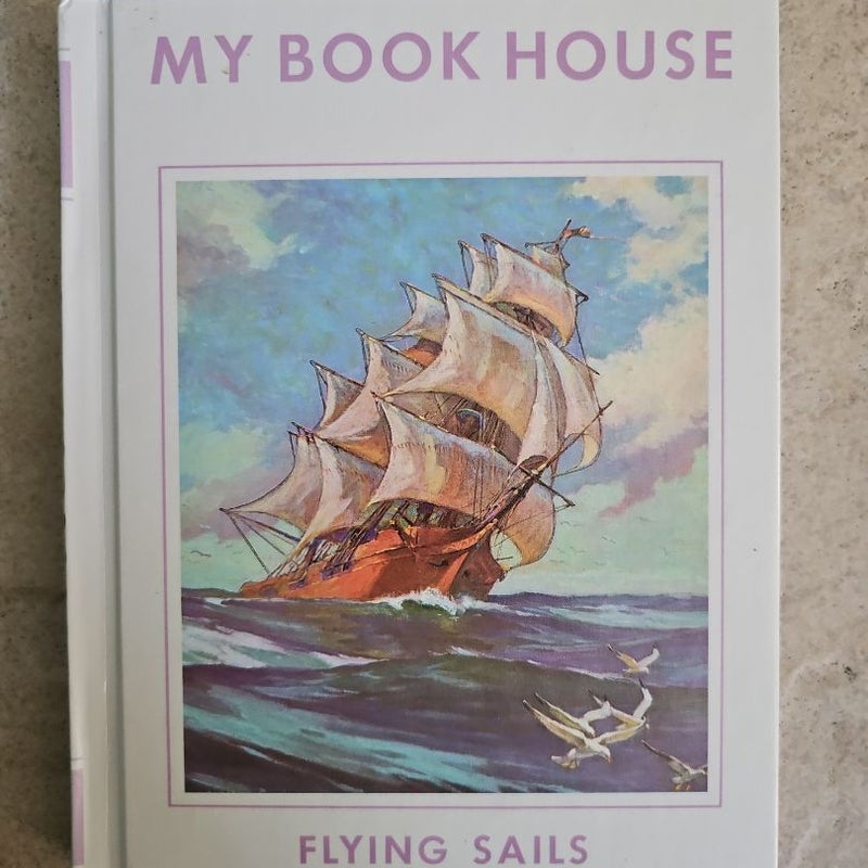 My Book House Flying Sails Book 8