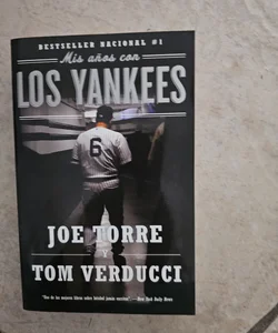 Mis años con Los Yankees / the Yankee Years