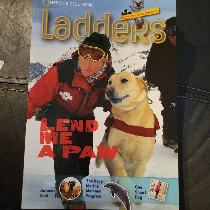 Ladders Reading/Language Arts 4: Lend Me a Paw (on-Level; Social Studies)