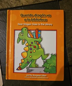 Dear Dragon Goes to the Library (Querido Dragon Va a la Biblioteca)