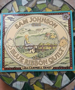 Sam Johnson and the Blue Ribbon Quilt